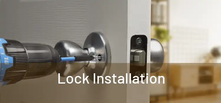  Lock Installation 